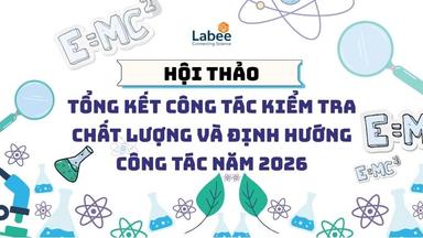 Labee tại Hội thảo “Tổng kết công tác kiểm tra, giám sát chất lượng thuốc, mỹ phẩm năm 2025 và định hướng công tác năm 2026”