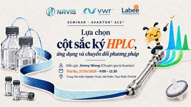 Seminar Avantor® ACE®: Lựa chọn cột sắc ký HPLC, ứng dụng và chuyển đổi phương pháp
